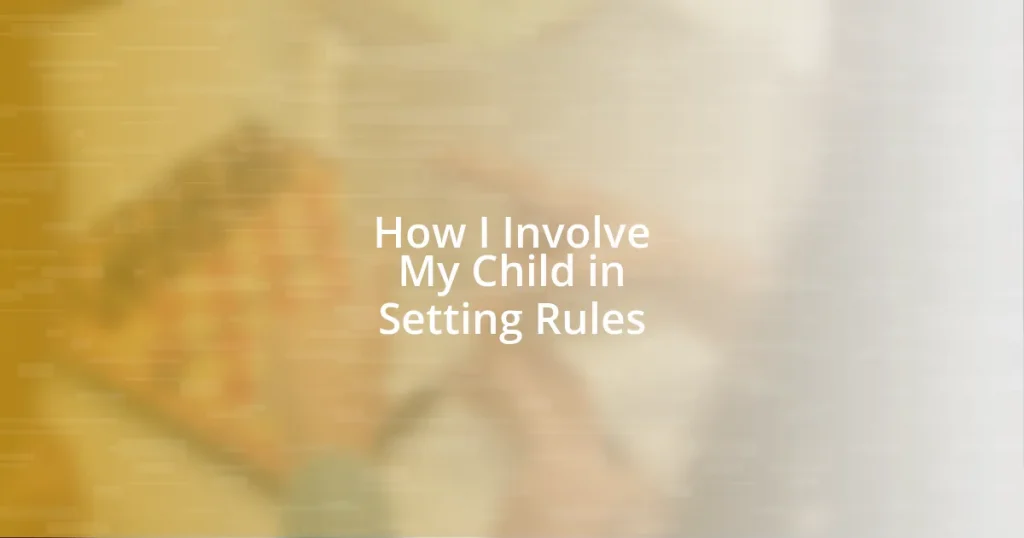 How I Involve My Child in Setting Rules