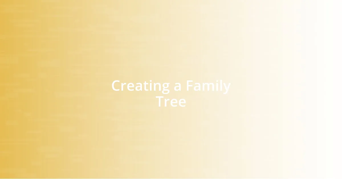 Creating a Family Tree