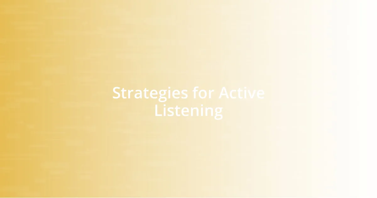 Strategies for Active Listening