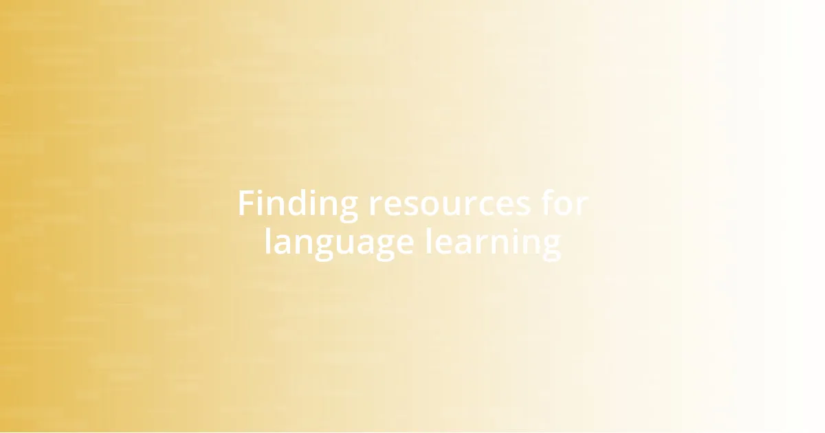 Finding resources for language learning