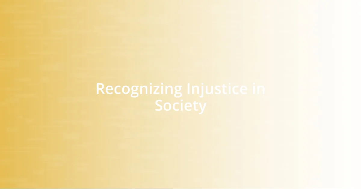 Recognizing Injustice in Society