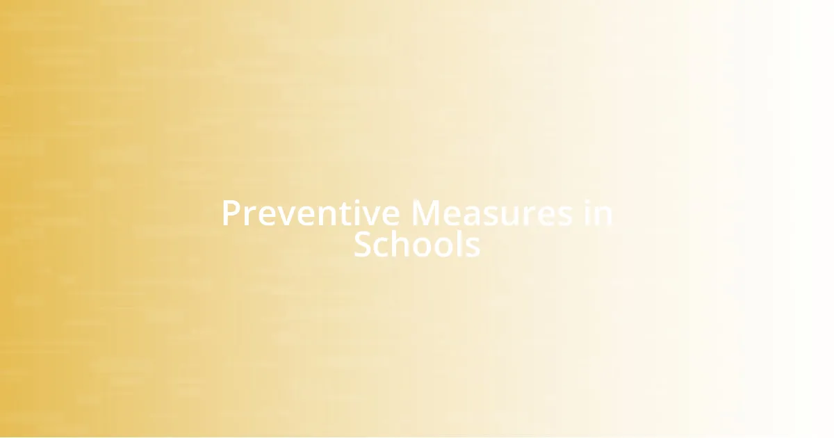 Preventive Measures in Schools