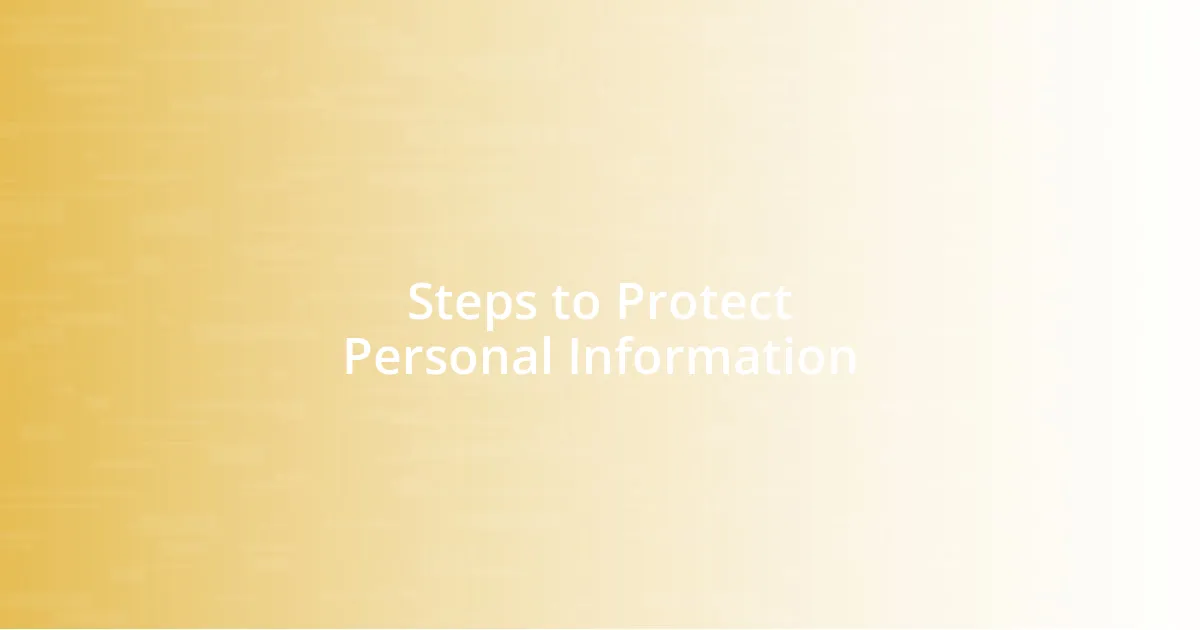 Steps to Protect Personal Information