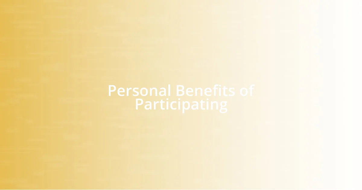 Personal Benefits of Participating