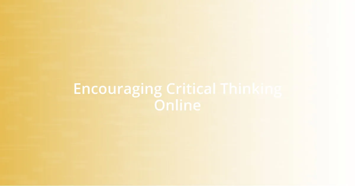 Encouraging Critical Thinking Online