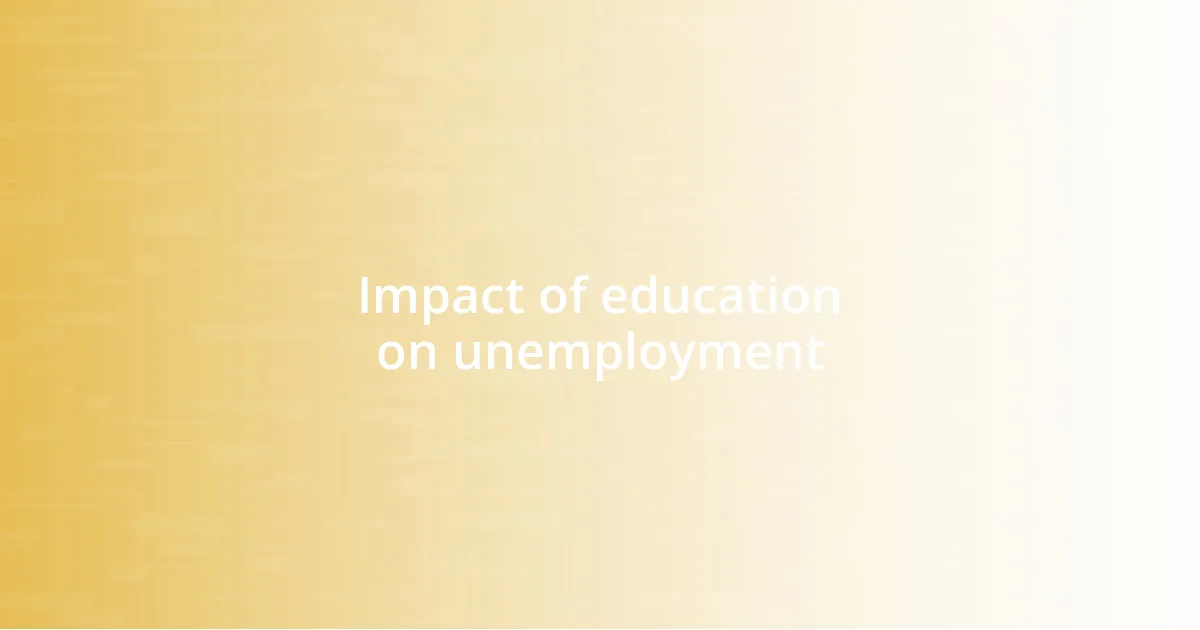 Impact of education on unemployment