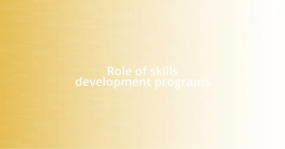 Role of skills development programs