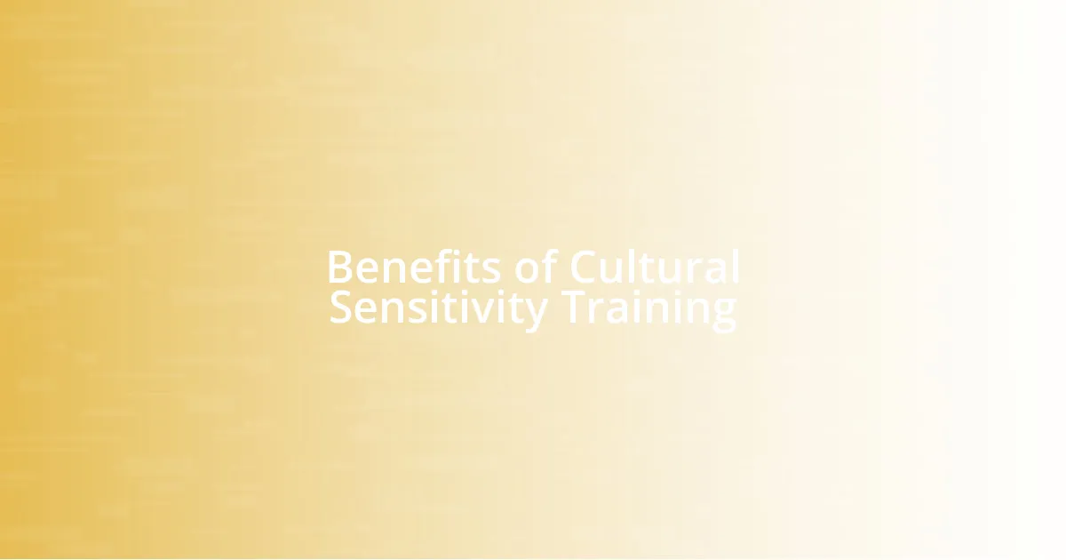 Benefits of Cultural Sensitivity Training