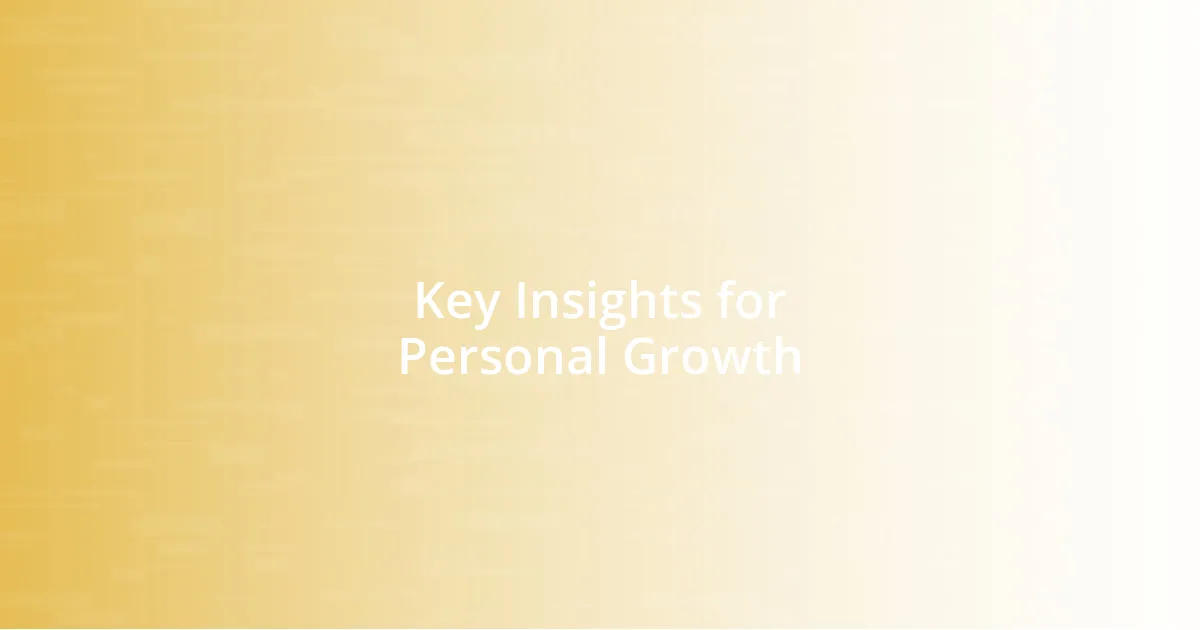 Key Insights for Personal Growth