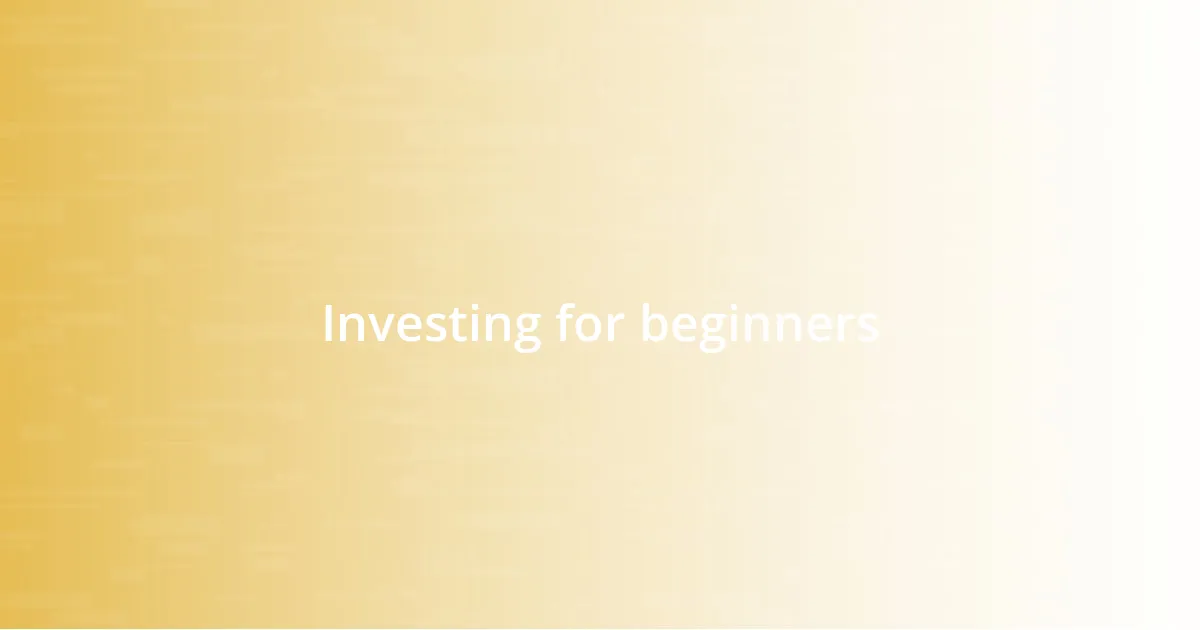 Investing for beginners
